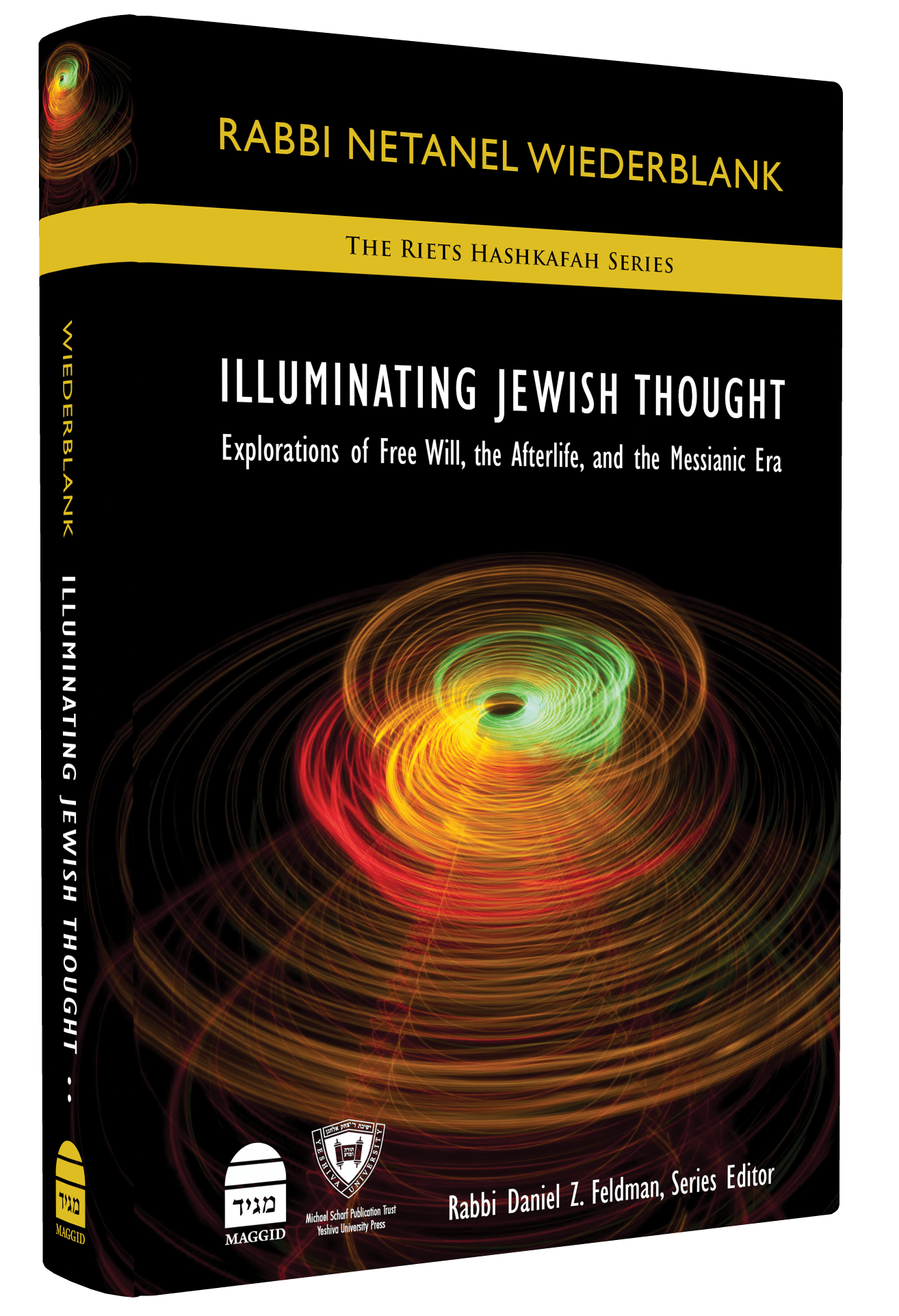 Guest Review of “Illuminating Jewish Thought” by R. Netanel Wiederblank
