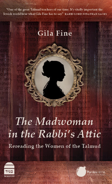 The Madwoman in the Rabbi's Attic