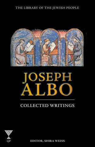 Joseph Albo: Collected Writings
