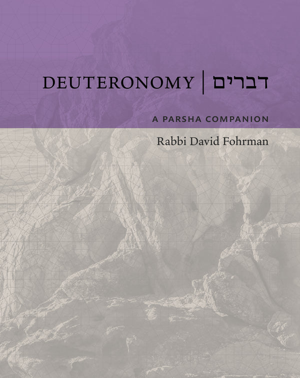 Deuteronomy: A Parsha Companion