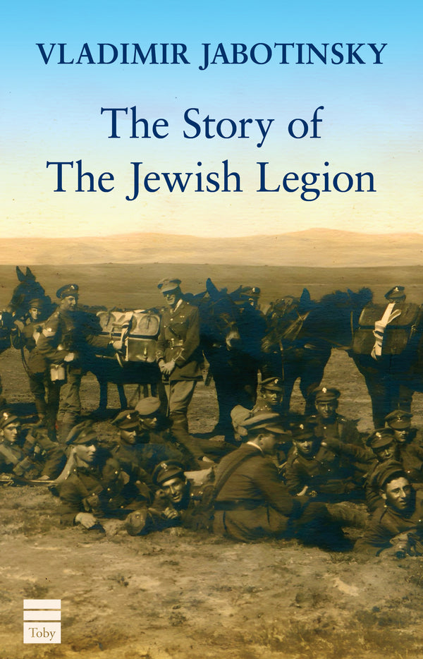 The Story of the Jewish Legion