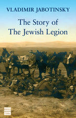 The Story of the Jewish Legion