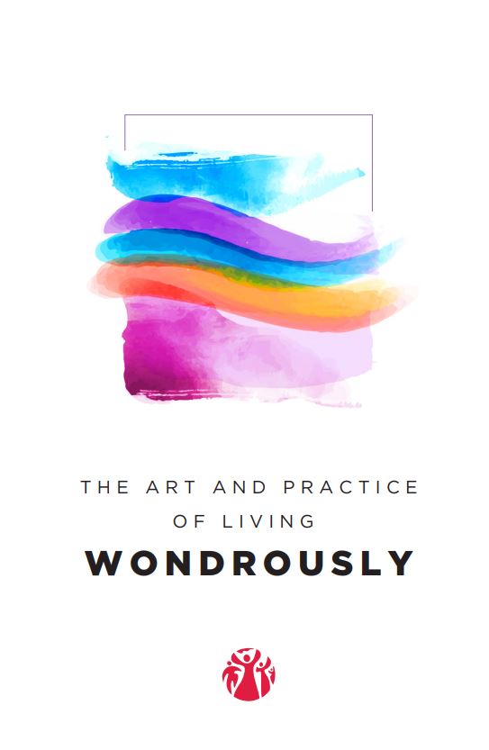 The Art and Practice of Living Wondrously