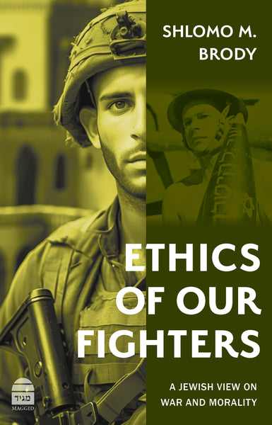 Ethics of Our Fighters