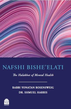 Nafshi BiShe'elati: Halakhot of Mental Health