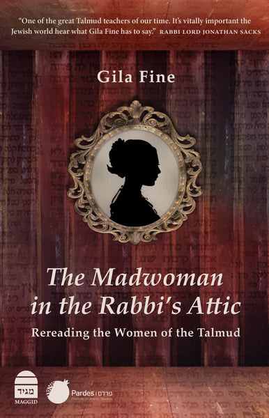 The Madwoman in the Rabbi's Attic