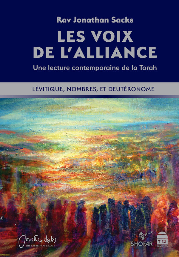 Les voix de l’Alliance: Lévitique, Nombres, Deutéronome (Vol. 2)