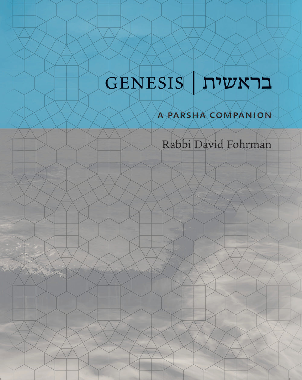 Genesis: A Parsha Companion