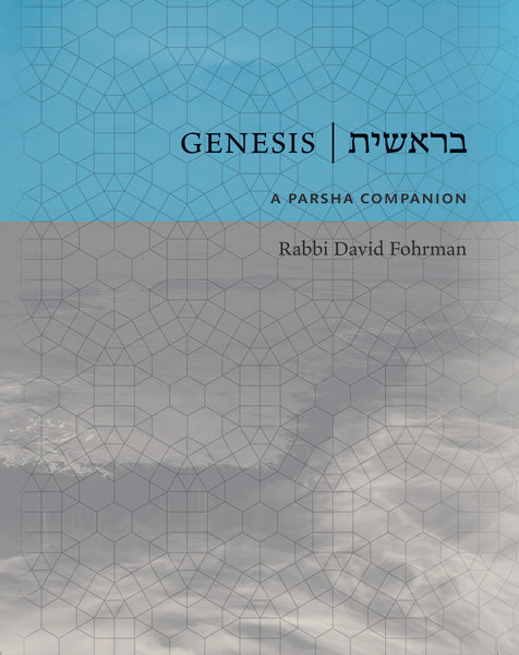 Genesis: A Parsha Companion