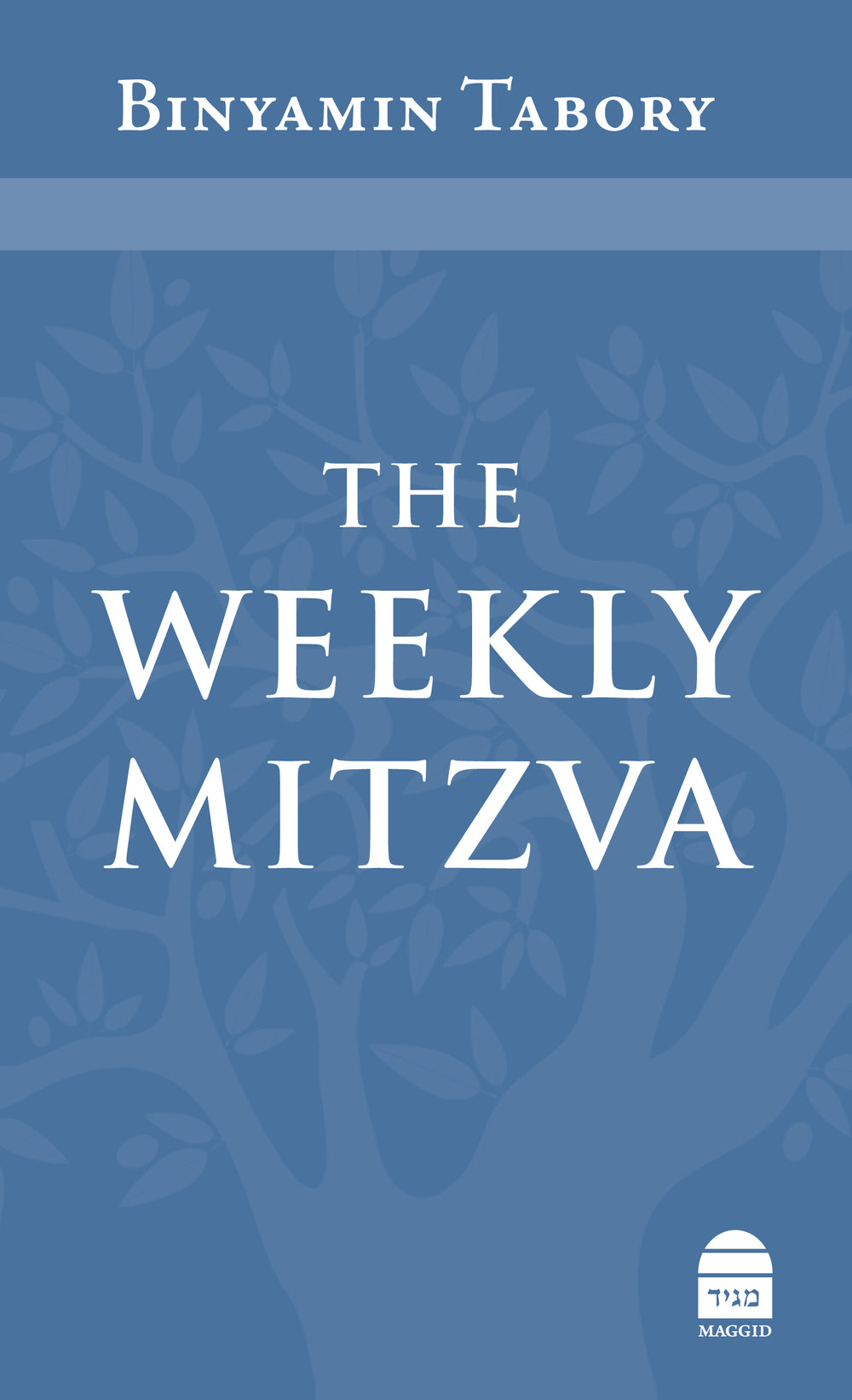 The Weekly Mitzva