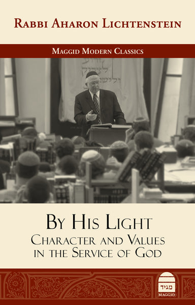 By His Light: Character and Values in the Service of God