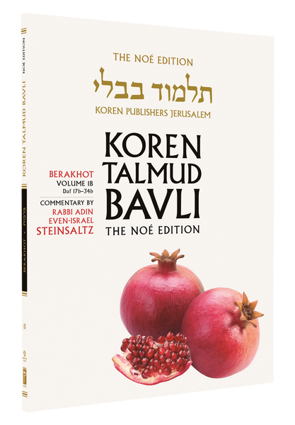 The Noé Edition Koren Talmud Bavli, Berakhot: Vol.1B, Daf 17b-34b, Paperback