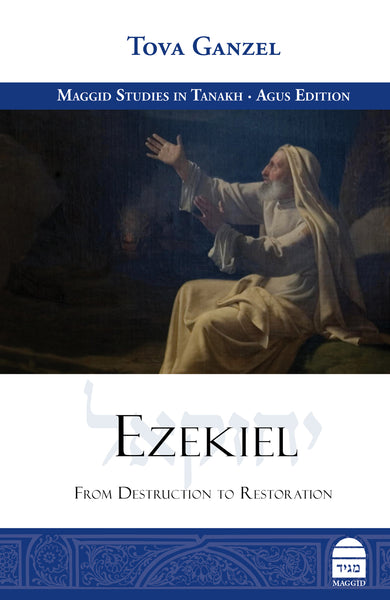 Cover of Ezekiel: From Destruction to Restoration