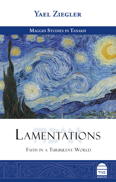 Lamentations: Faith in a Turbulent World