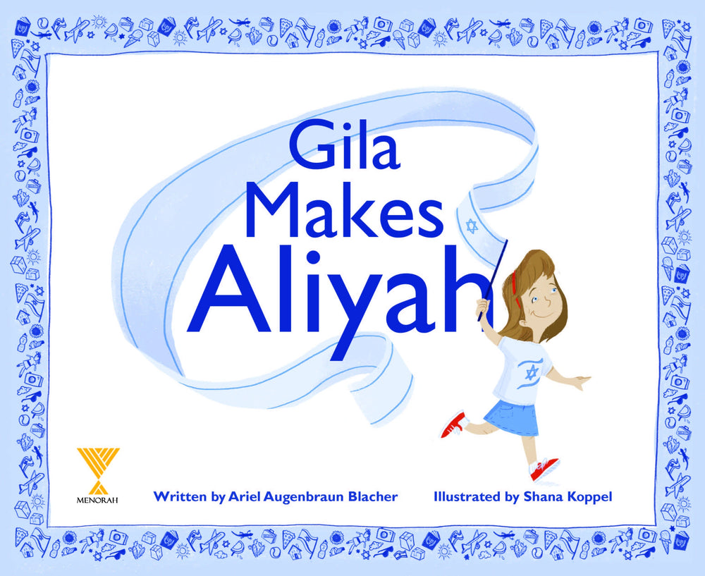 Gila Makes Aliyah