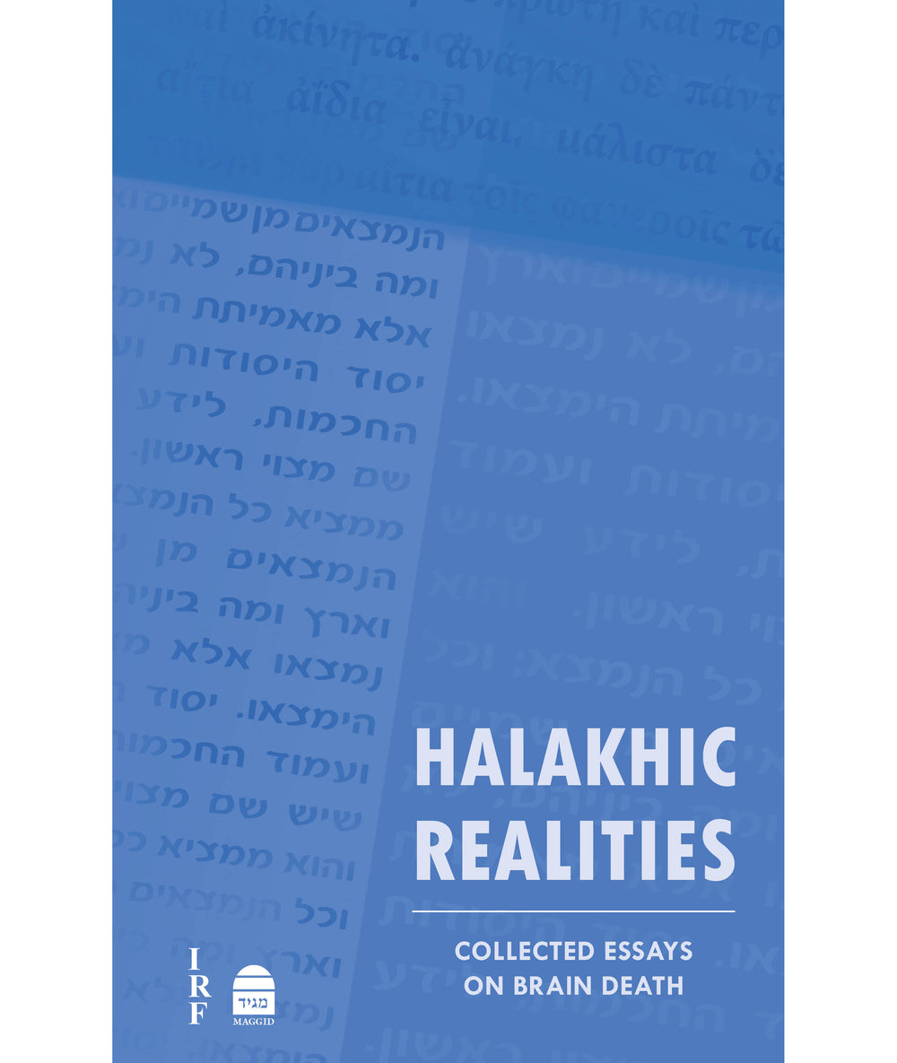 Halakhic Realities: Collected Essays on Brain Death