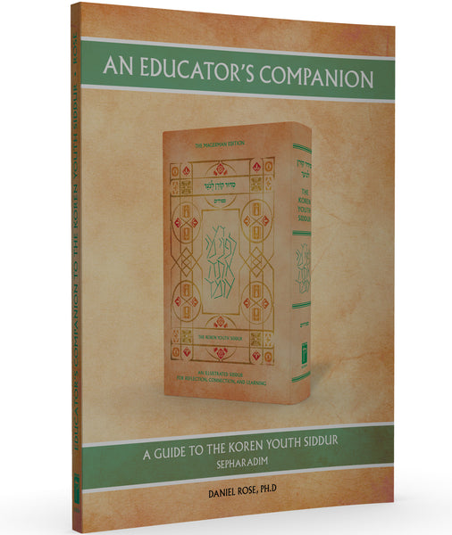 An Educator's Companion to the Koren Youth Siddur