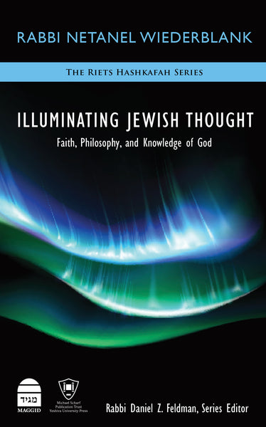 Illuminating Jewish Thought - 2 Volume Set